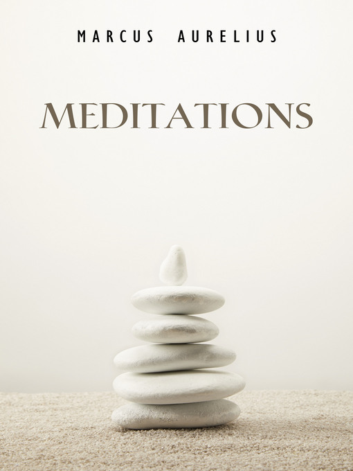 Title details for Meditations by Marcus Aurelius - Wait list